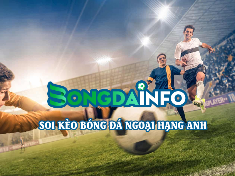 soi-keo-bong-da-ngoai-hang-anh-bongdainfo-com