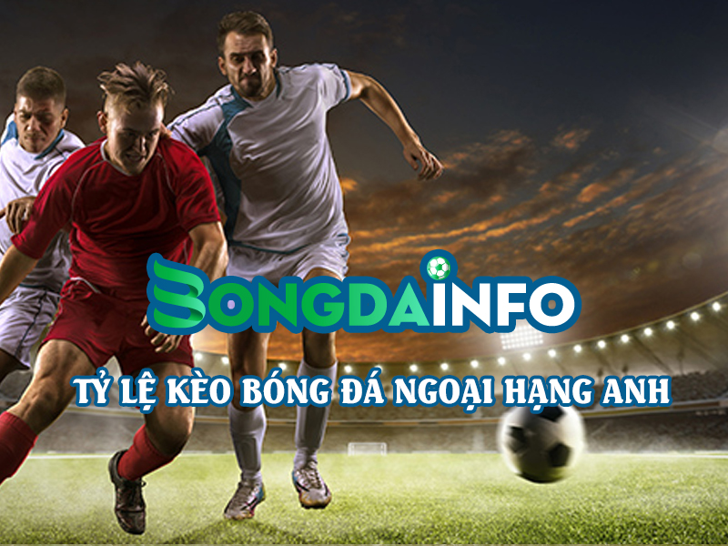 ty-le-keo-bong-da-ngoai-hang-anh-bongdainfo-com