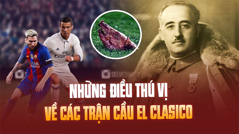 lich-su-el-clasico-la-gi